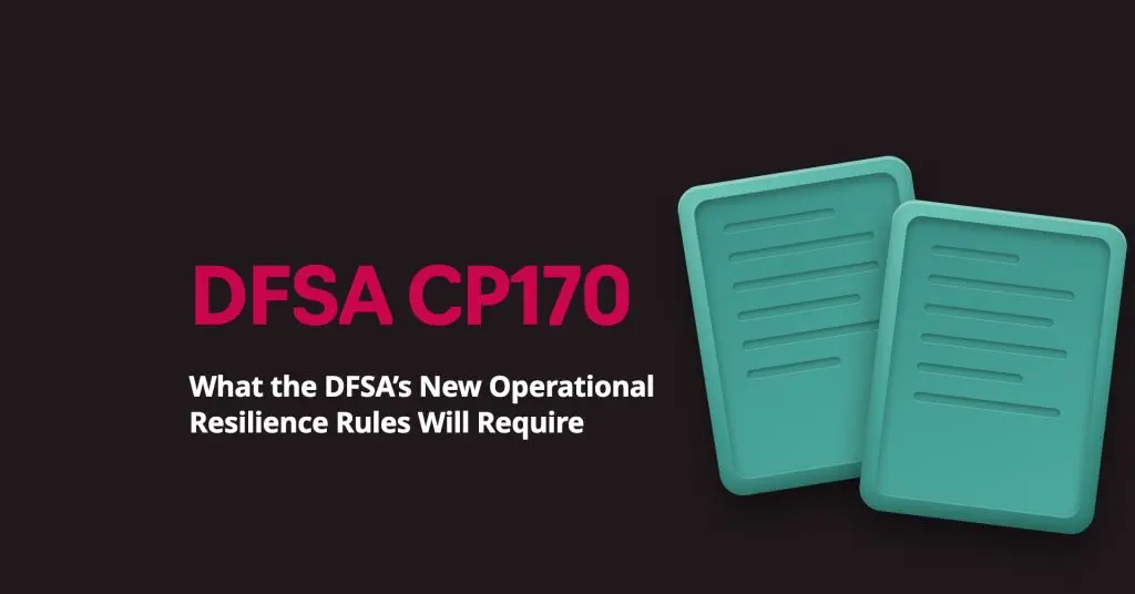 https://technopeak.ae/news/dfsa-cp170-operational-resilience-prepare-now/
